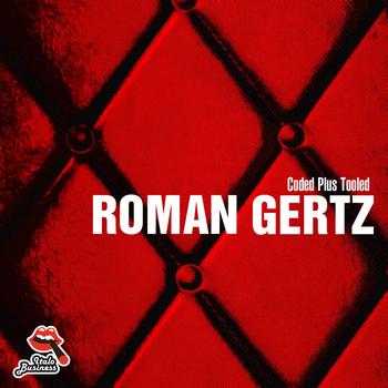 Roman Gertz - Coded Plus Tooled