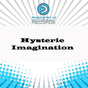 Hysterie - Imagination