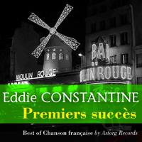Eddie Constantine - Eddie Constantine (Premiers succès)