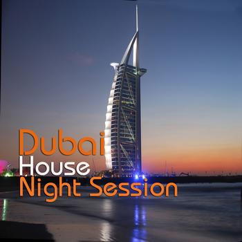 Various Artists - Dubai House Night Session
