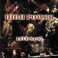 High Power - Live 84/87