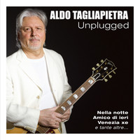 Aldo Tagliapietra - Unplugged