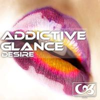 Addictive Glance - Desire