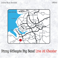 Dizzy Gillespie Big Band - Live at Chester