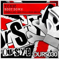 Toxic - Root Down