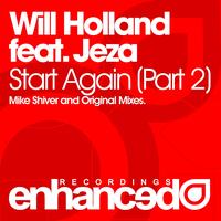 Will Holland feat. Jeza - Start Again (Part 2)