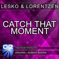 Lesko & Lorentzen - Catch That Moment
