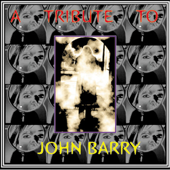 Various Artists - A Tribute to John Barry