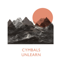 Cymbals - Unlearn