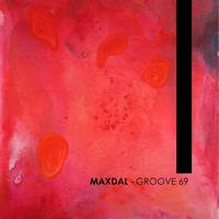 Maxdal - Groove 69