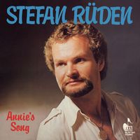 Stefan Rüdén - Annie's Song