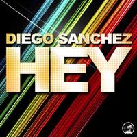 Diego Sanchez - Hey