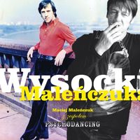 Maciej Malenczuk z zespolem Psychodancing - Wysocki Malenczuka