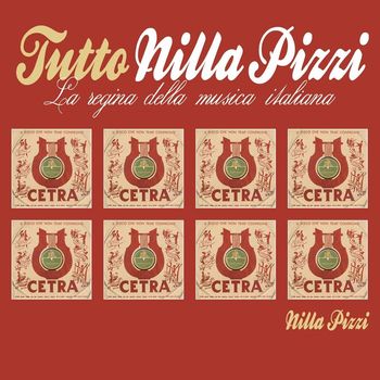 Nilla Pizzi - Tutto Nilla Pizzi "La regina della canzone italiana"