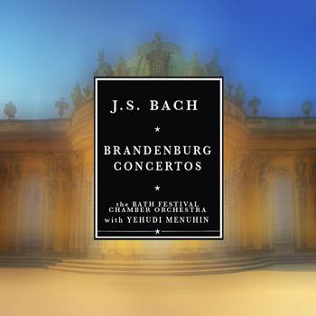 Yehudi Menuhin and Bath Festival Chamber Orchestra - Bach: Brandenburg Concertos "The Complete Works"