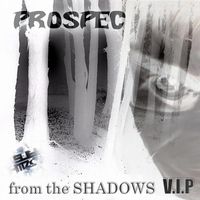 Prospec - From The Shadows (VIP mix)