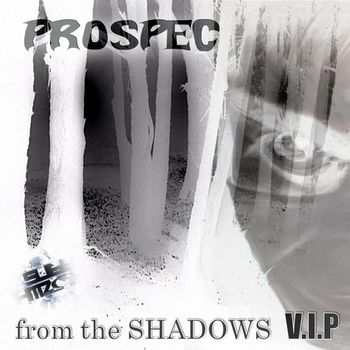 Prospec - From The Shadows (VIP mix)