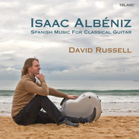 David Russell - Isaac Albéniz: Spanish Music For Classical Guitar