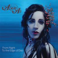 Azam Ali - From Night To The Edge Of Day