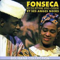 Fonseca - Fonseca le roi du rythme afro-cubain et ses anges noirs