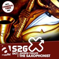 Andrew Phillips - The Saxophonist