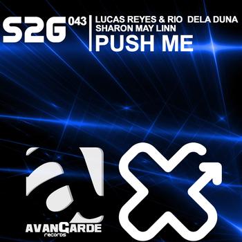 Lucas Reyes, Rio Dela Duna - Push Me