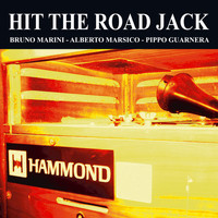 Bruno Marini - Alberto Marsico - Pippo Guarnera - Hit the Road Jack