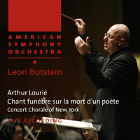 American Symphony Orchestra - Lourié: Chant funèbre sur la mort d'un poète
