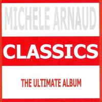 Michèle Arnaud - Classics - Michele Arnaud