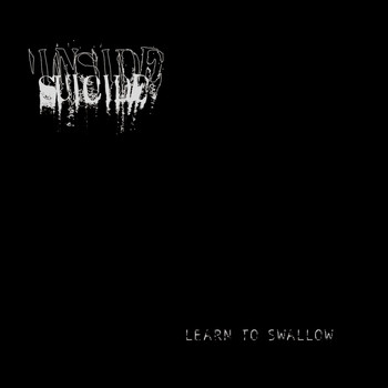 Suicide Inside - Learn to Swallow