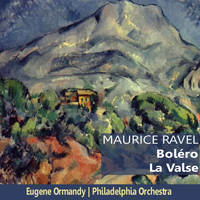 Philadelphia Orchestra - Ravel: Boléro, La Valse