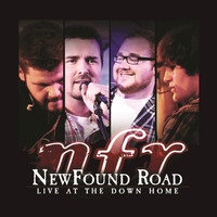 NewFound Road - Live At The Down Home