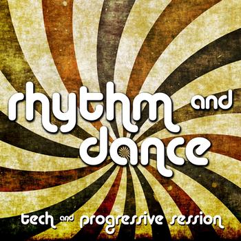 Various Artists - Rhythm & Dance - Tech & Progressive Session