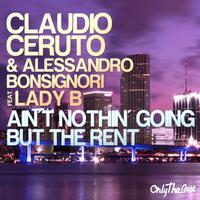 Claudio Ceruto, Alessandro Bonsignori - Ain't Nothin Going But the Rent