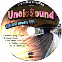 UncleSound - Kill the Ducky EP