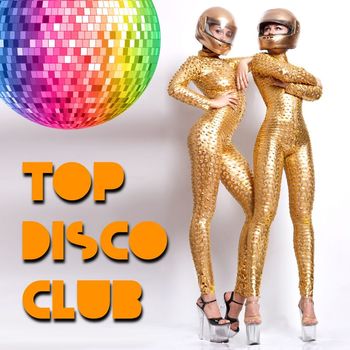 Various Artists - Top Disco Club (Ringtones Included)