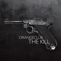 OrangeClub - The Kill