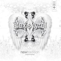 Alexis Tyrel - Newtradition