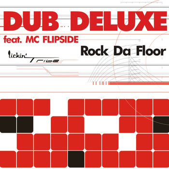 Dub Deluxe - Rock Da Floor