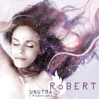 Robert - Unutma