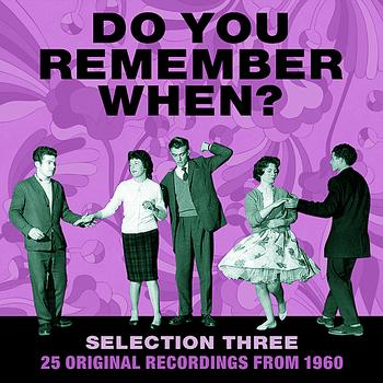 Various Artists - Do You Remember When? - Selection 3 (Remastered)