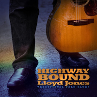 Lloyd Jones - Highway Bound