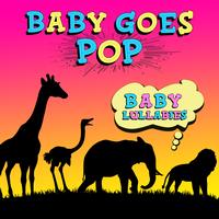 Lullaby Ensemble - Baby Goes Pop - Baby Lullabies