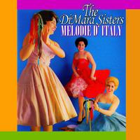 The DiMara Sisters - Melodie D'Italy