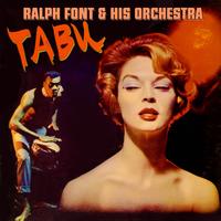 Ralph Font & His Orchestra - Tabu