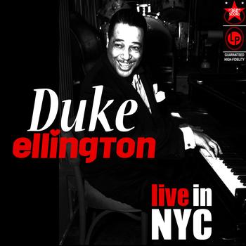 Duke Ellington - Live In NYC