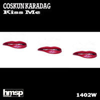 Coskun Karadag - Kiss Me