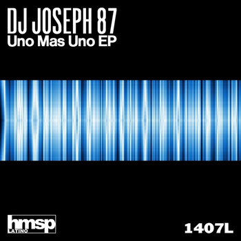 DJ Joseph 87 - Uno Mas Uno EP