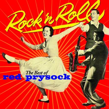 Red Prysock - Rock N' Roll - The Best Of