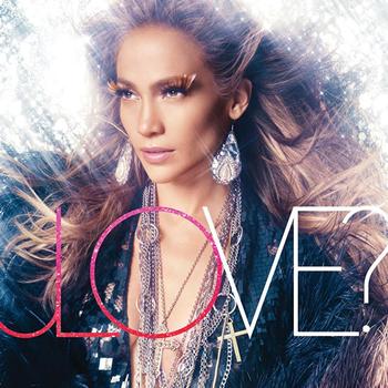 Jennifer Lopez - LOVE?